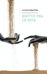 Recensione “Egitto tra le dita” di Flavio Ciabattoni