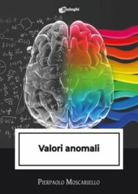 Recensione “Valori anomali” di Pierpaolo Moscariello