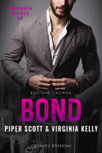 Segnalazione di uscita “Bond” SERIE: Forbidden desires #2 di Piper Scott e Virginia Kelly