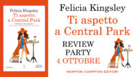 Review Party “Ti aspetto a Central Park” di Felicia Kingsley