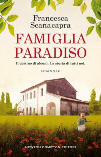 Recensione “Famiglia paradiso” di Francesca Scanacapra