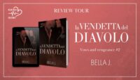 Review Tour “LA VENDETTA DEL DIAVOLO” di BELLA J.