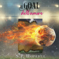 Cover reveal “Il goal dell’amore” di S.P. Hopeful