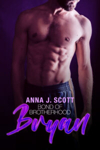 Recensione “Bryan: Bond of Brotherhood” di Anna J. Scott
