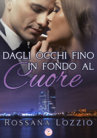 Review Tour “Dagli occhi fino in fondo al cuore” di Rossana Lozzio