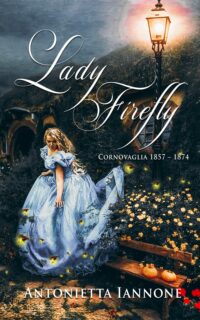 Segnalazione di uscita “Lady Firefly” di Antonietta Iannone