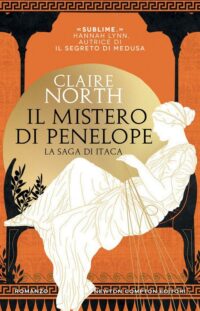 Recensione “Il mistero di Penelope. La saga di Itaca” di Claire North