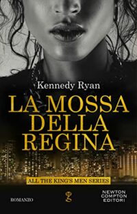 Recensione “La mossa della regina” di Kennedy Ryan