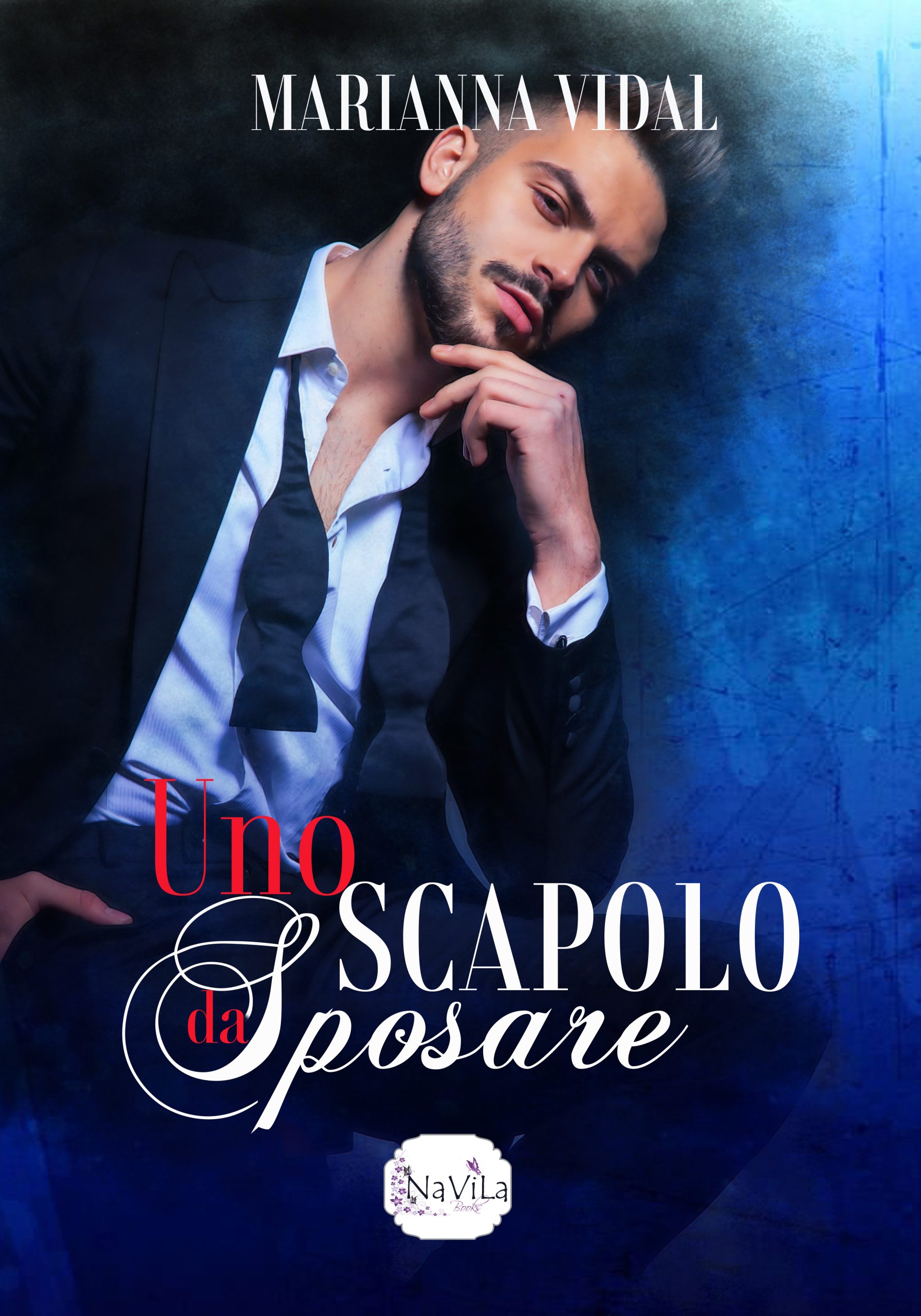 Cover reveal: “Uno scapolo da sposare” di MARIANNA VIDAL