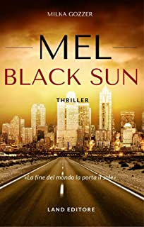 Recensione “Mel. Black sun.” di Milka Gozzer