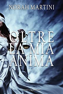 Recensione “Oltre la mia anima (I cinque Signori dei Demoni Vol. 1)” di Norah Martini