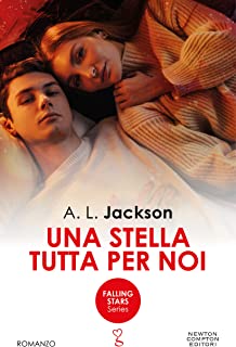 Recensione “Una stella tutta per noi (Falling Stars Vol. 6)” di A.L. Jackson