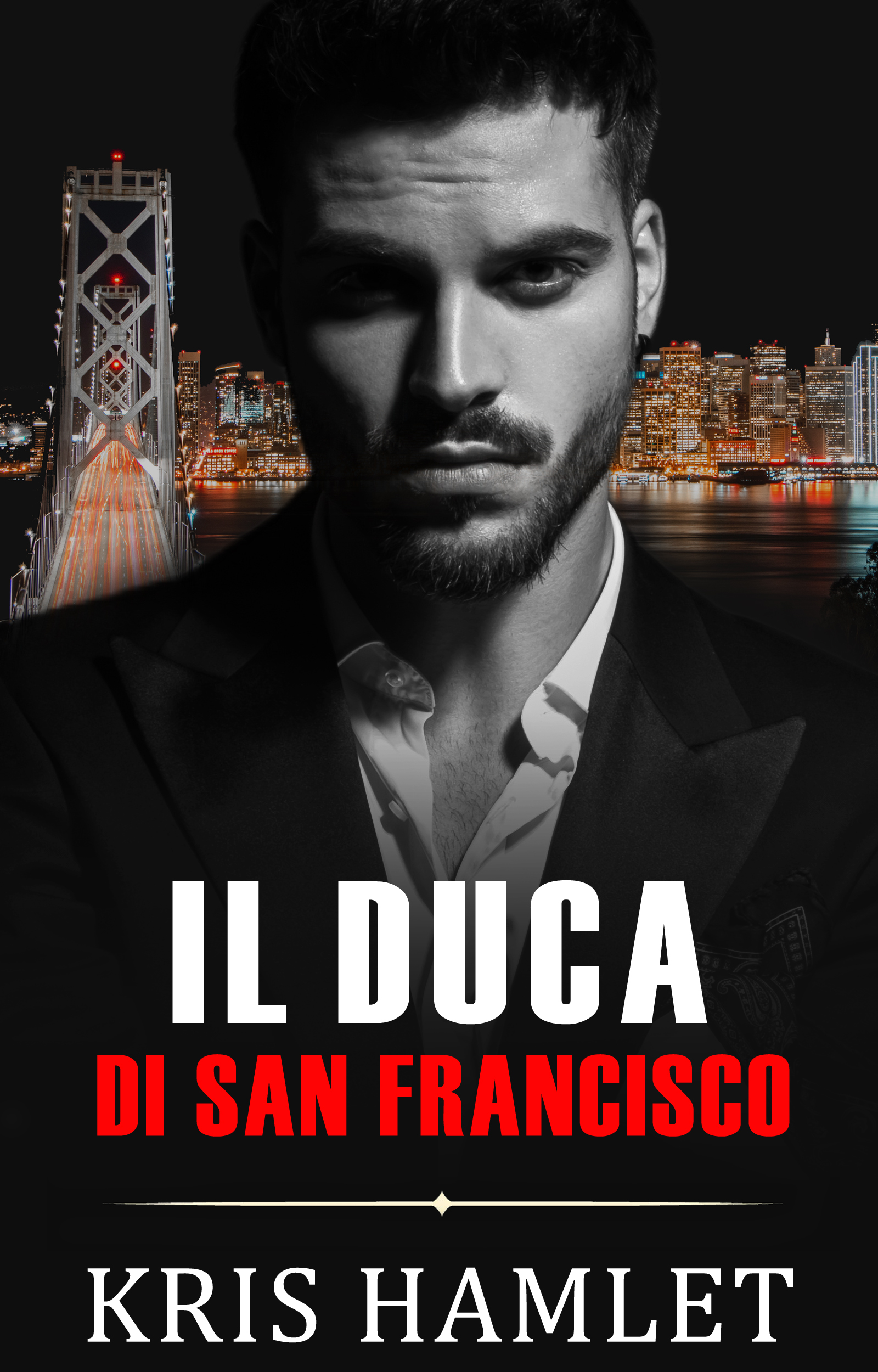 Segnalazione di uscita “Il Duca di San Francisco” di Kris Hamlet