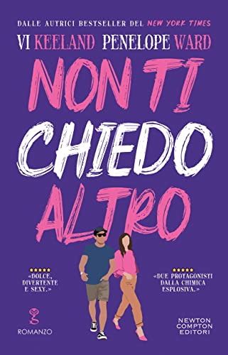 Recensione “Non ti chiedo altro” di Vi Keeland e Penelope Ward