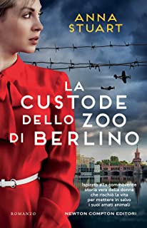 Recensione “La custode dello zoo di Berlino” di Anna Stuart