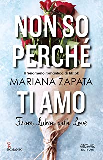 Recensione “Non so perché ti amo. From Lukov with Love” di Mariana Zapata