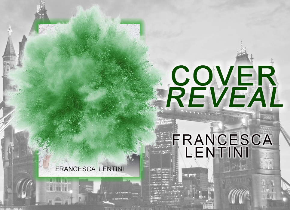 Cover reveal “Forgive Me” di Francesca Lentini