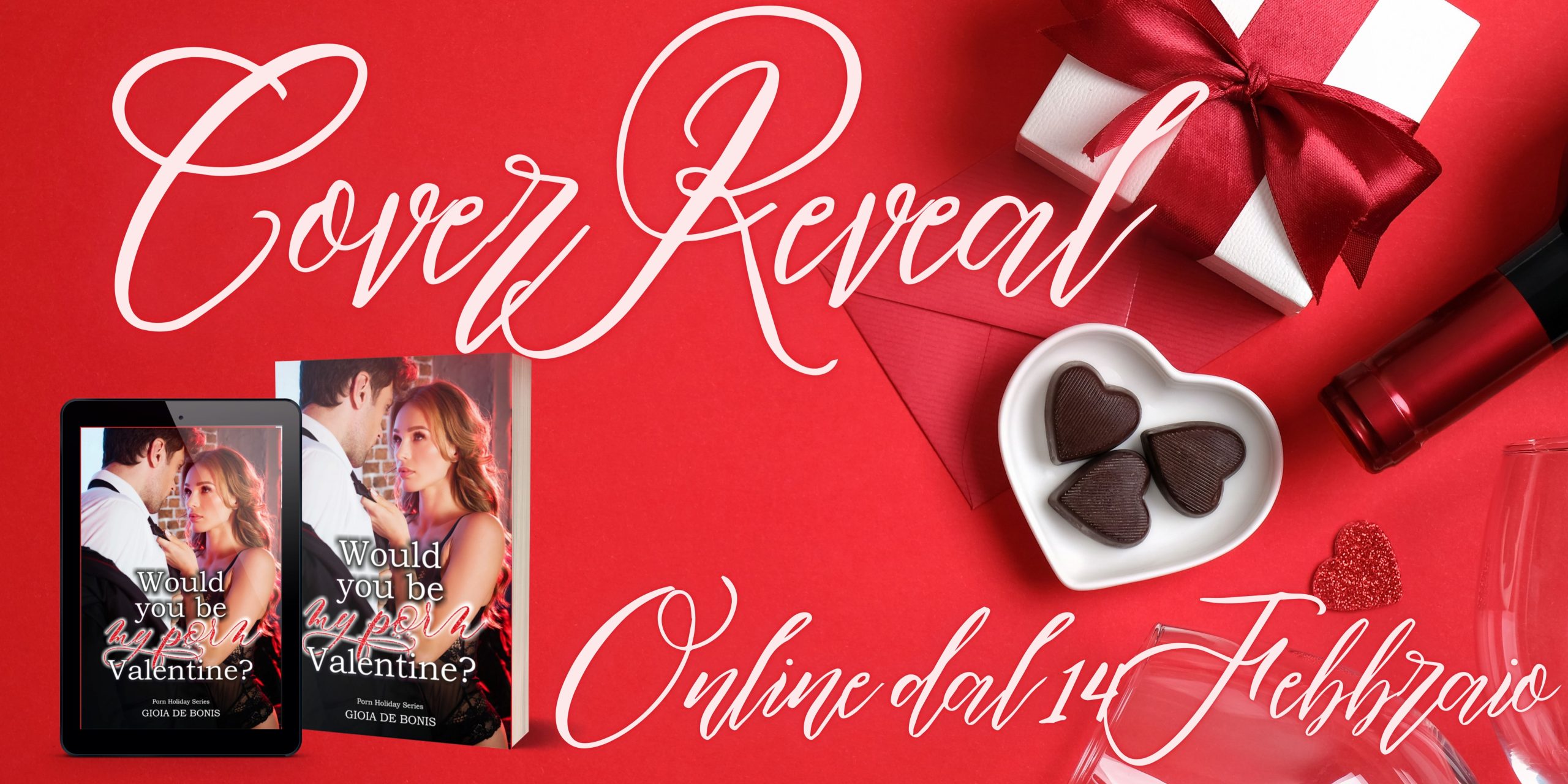 Cover reveal “WOULD YOU BE MY PORN VALENTINE” di Gioia De Bonis