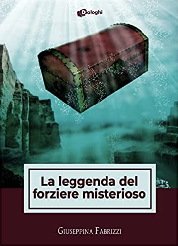 Recensione “La leggenda del forziere misterioso” di Giuseppina Fabrizzi