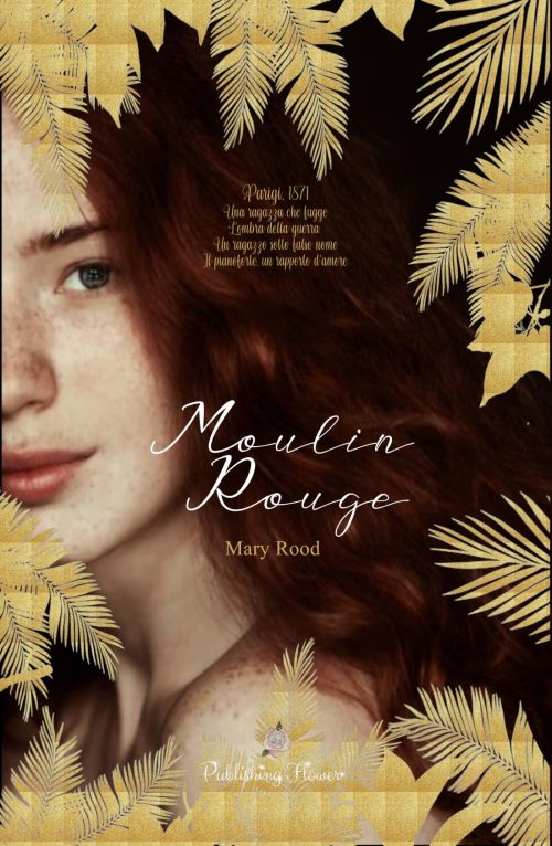 Segnalazione di uscita “Moulin rouge” di Mary Rood