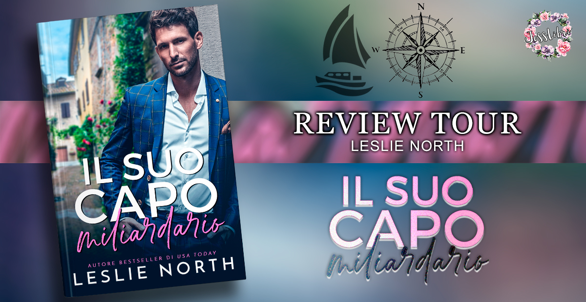 Review Tour “Il suo capo miliardario” di Leslie North