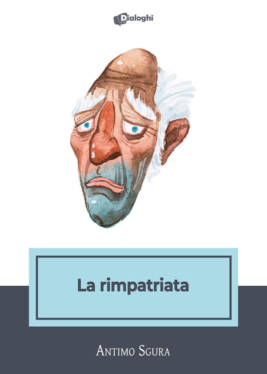 Recensione “La rimpatriata” di Antimo Sgura