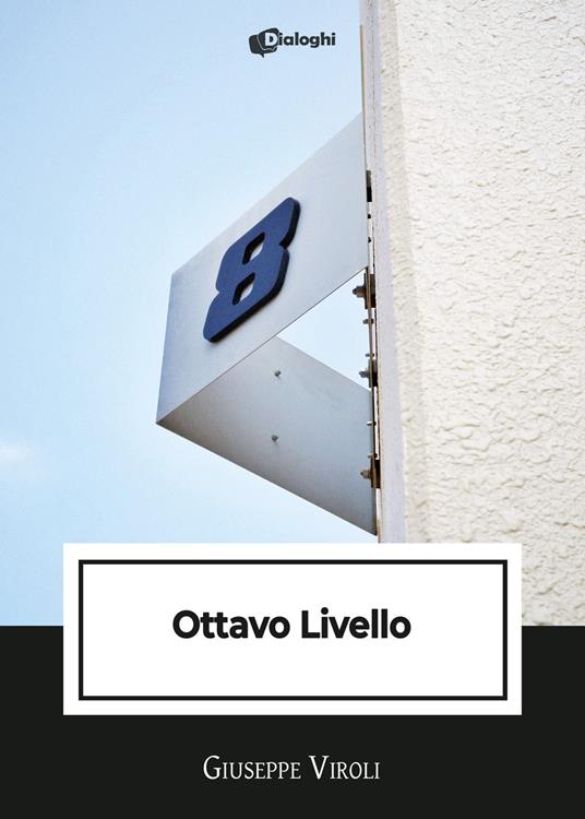 Recensione “Ottavo Livello” di Giuseppe Viroli