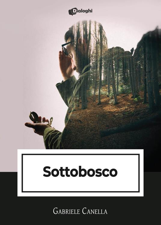 Recensione “Sottobosco” di Gabriele Canella