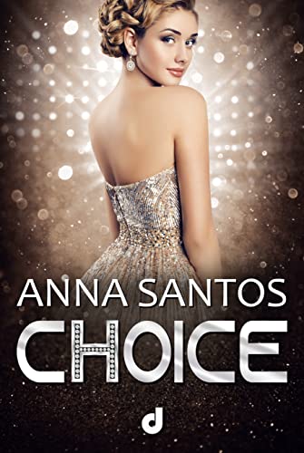 Recensione “Choice” di Anna Santos