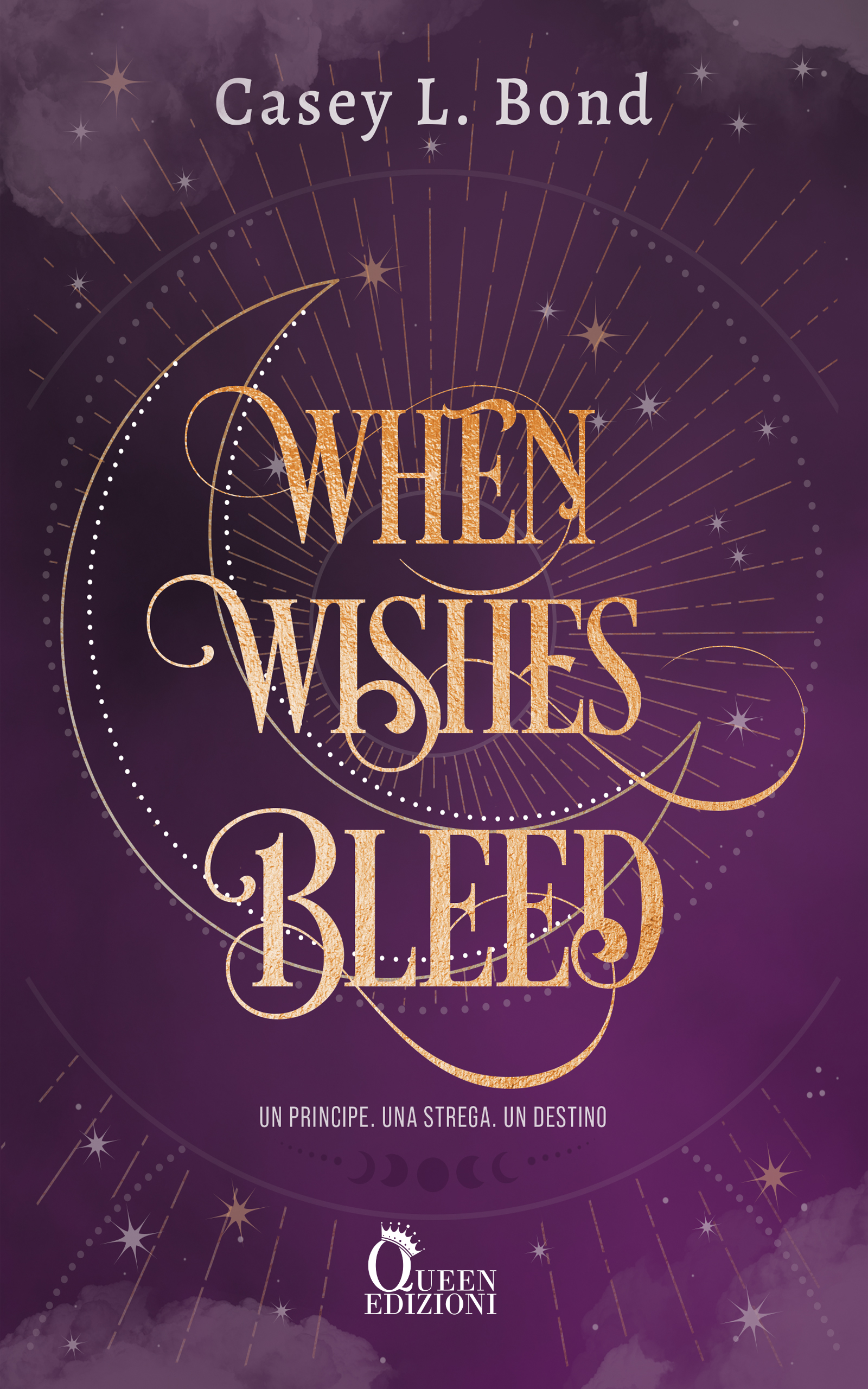 Segnalazione di uscita “When Wishes Bleed” di Casey L. Bond