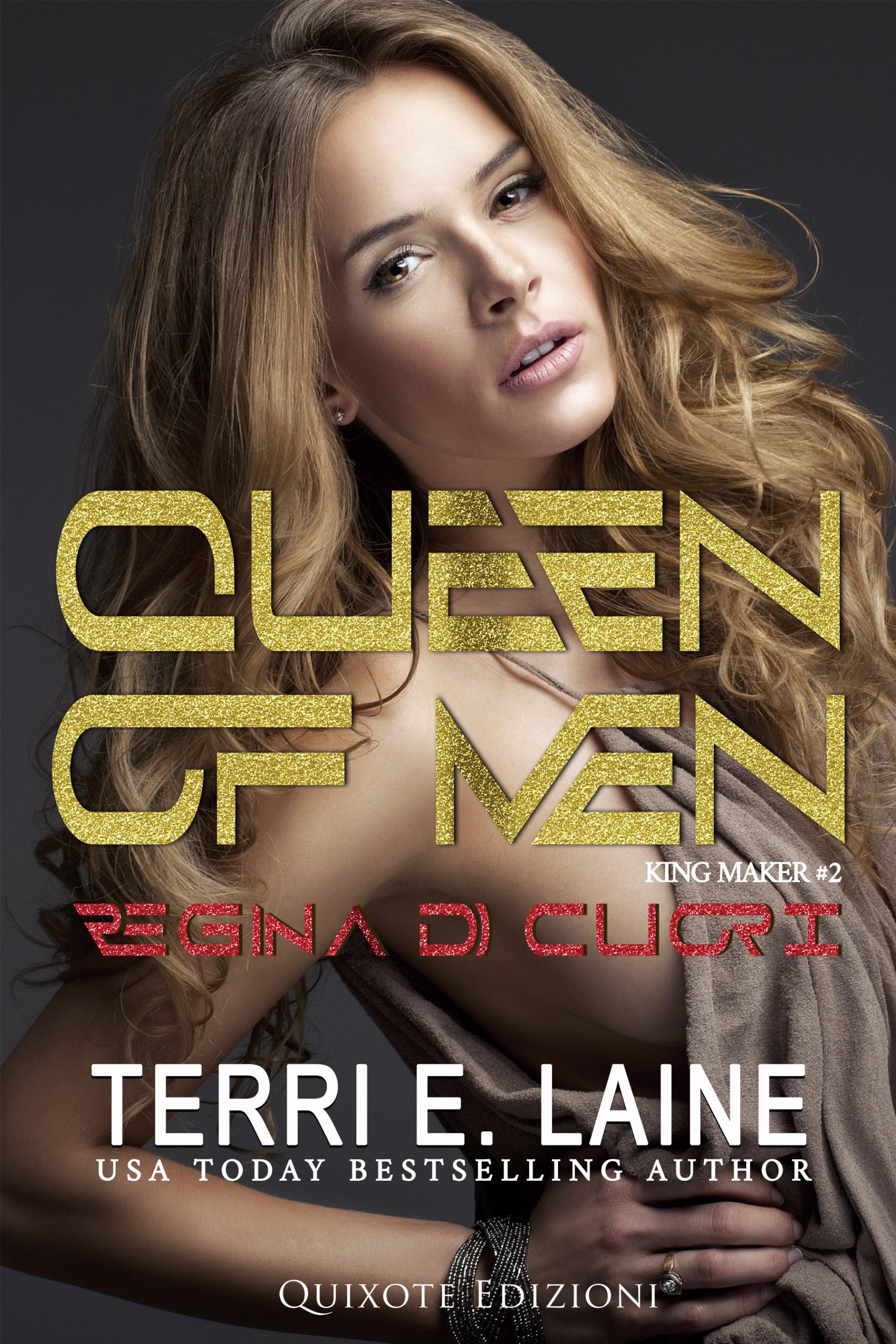 Segnalazione di uscita “ Queen of Men” SERIE: King Maker #2 di Terri E. Laine