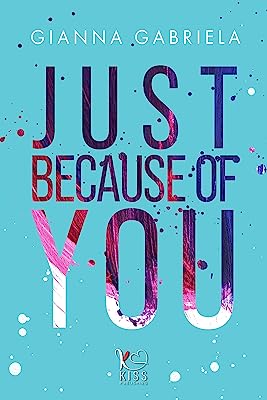 Review Tour “Just because of you” di Gianna Gabriela