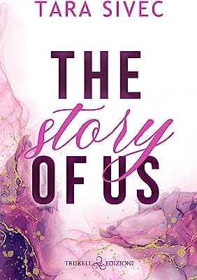 Recensione “The story of us” di Tara Sivec