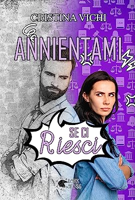 Recensione “Annientami se ci riesci” di Cristina Vichi