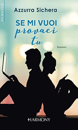 Recensione “Se mi vuoi provaci tu” di Azzurra Sichera