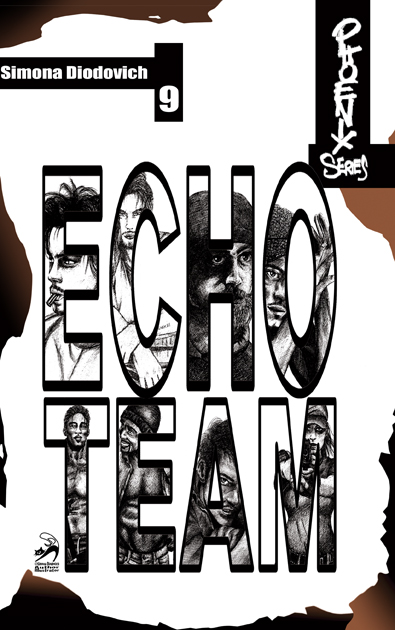 Segnalazione di uscita “Echo Team” Phoenix Series 9” di Simona Diodovich