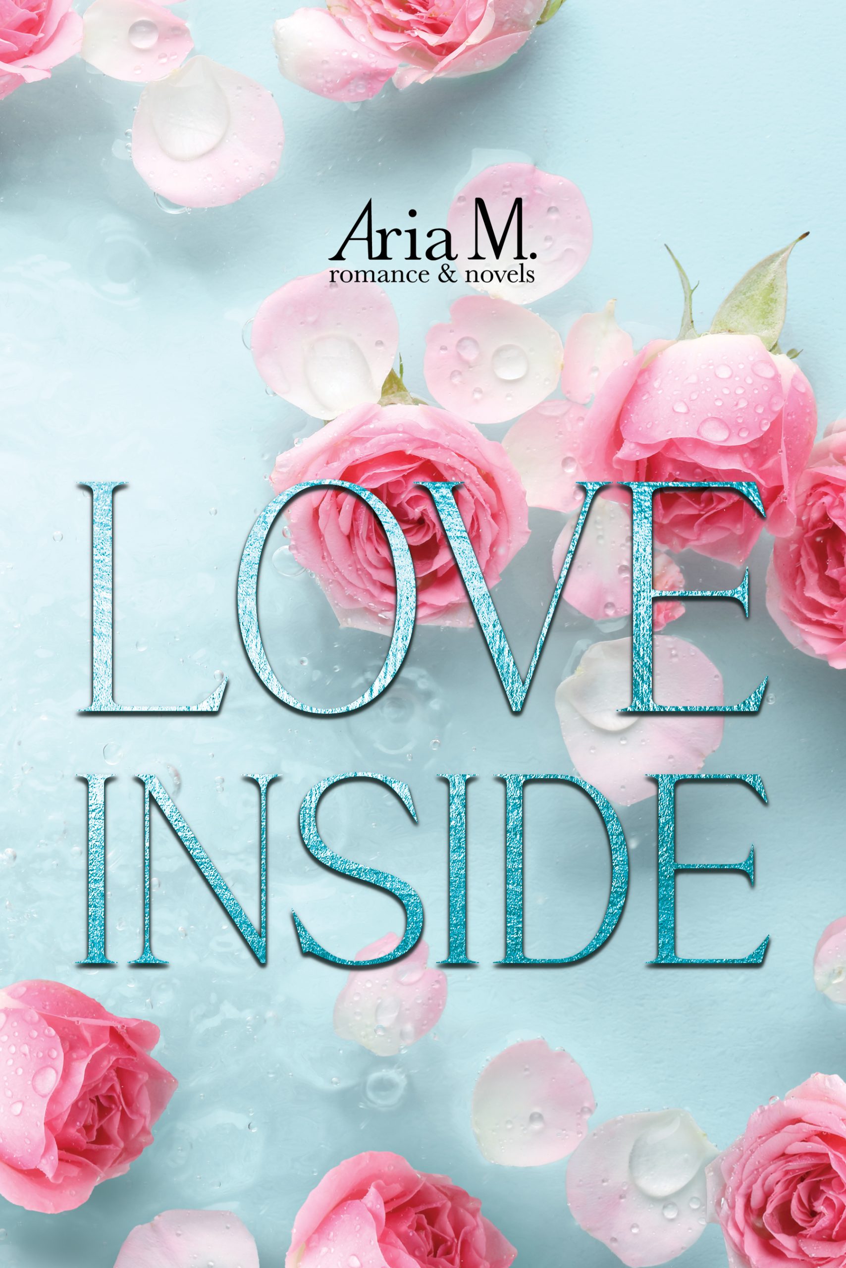 Segnalazione di uscita “Love Inside” di Aria M.