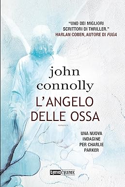 Recensione “L’angelo delle ossa” di John Connolly