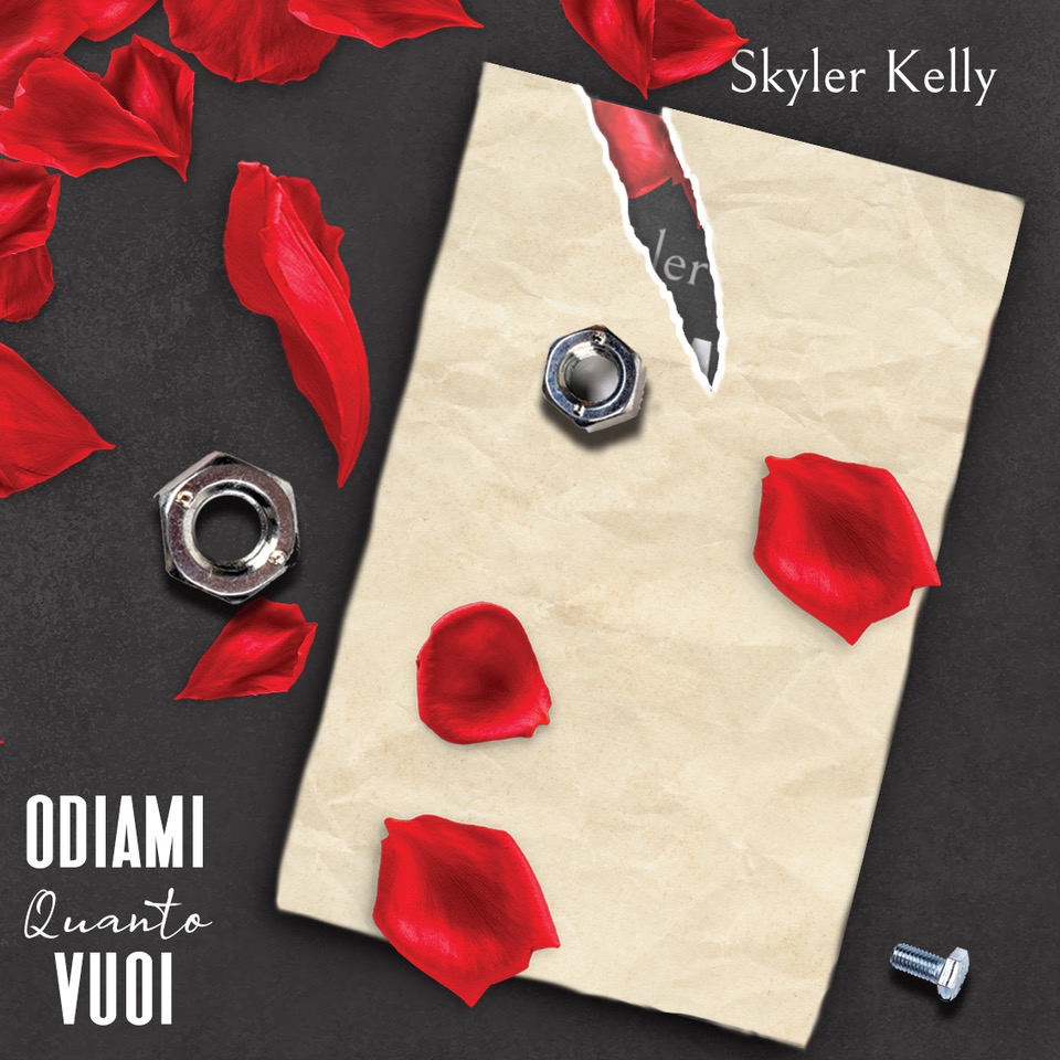 Cover Reveal “Odiami quanto vuoi” di Skyler Kelly