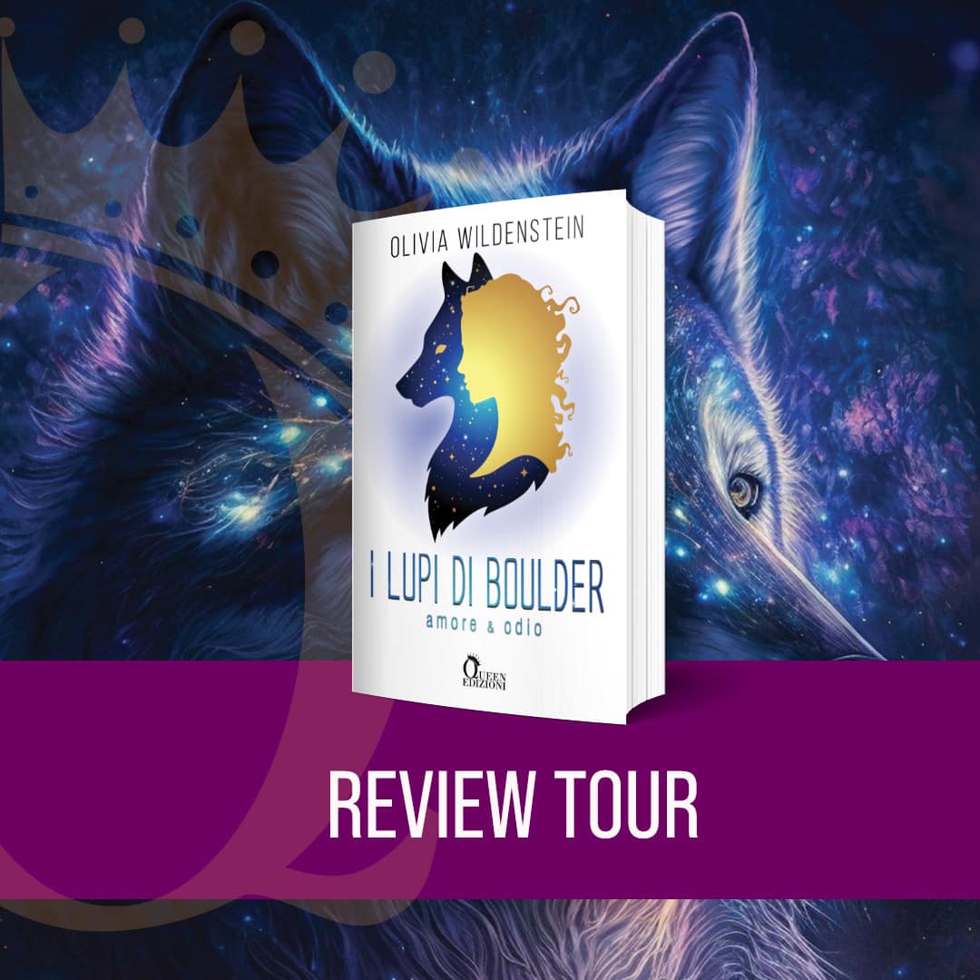 Review Tour “I LUPI DI BOULDER – AMORE & ODIO” di Olivia Wildenstein