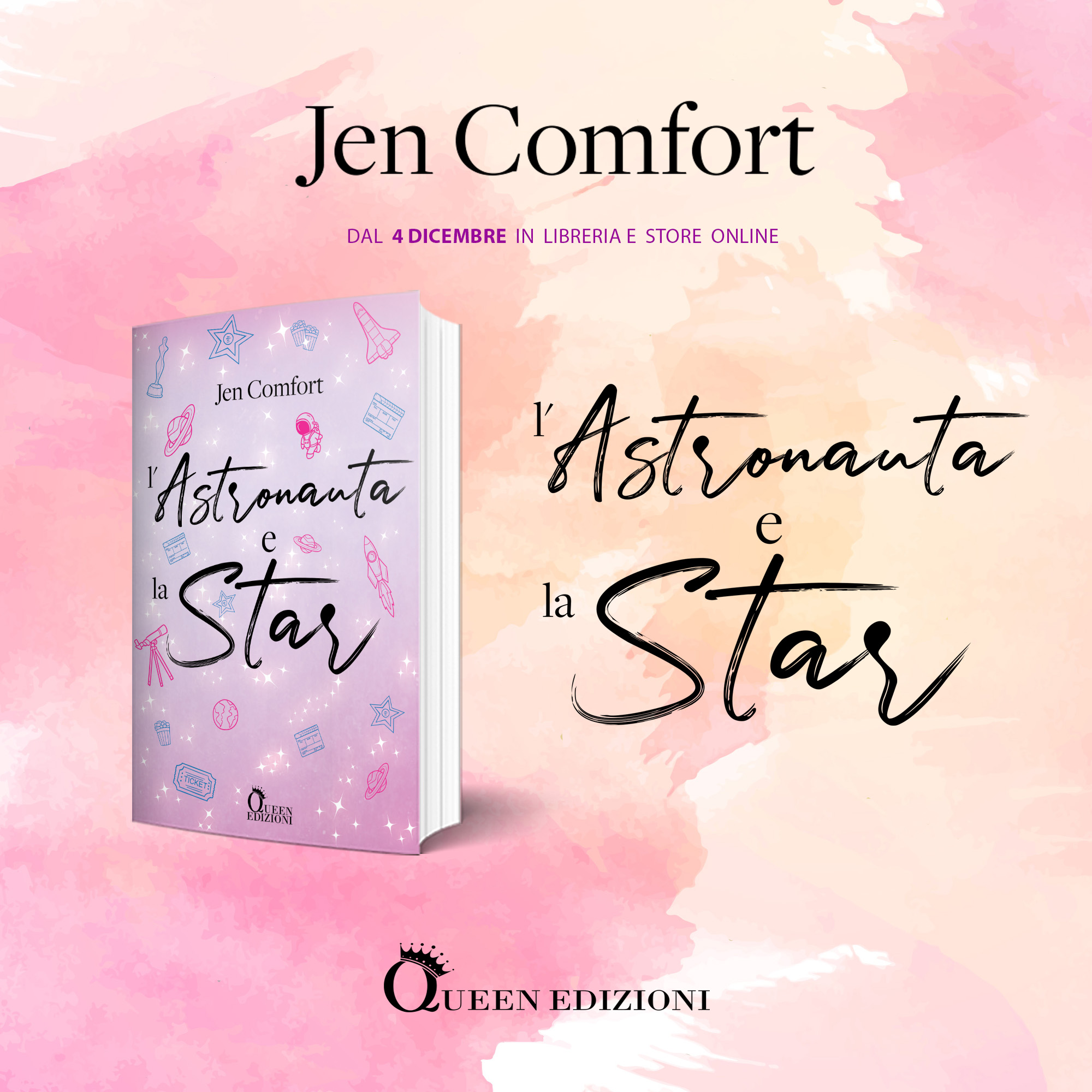 Segnalazione di uscita ” L’astronauta e la star” di Jen Comfort