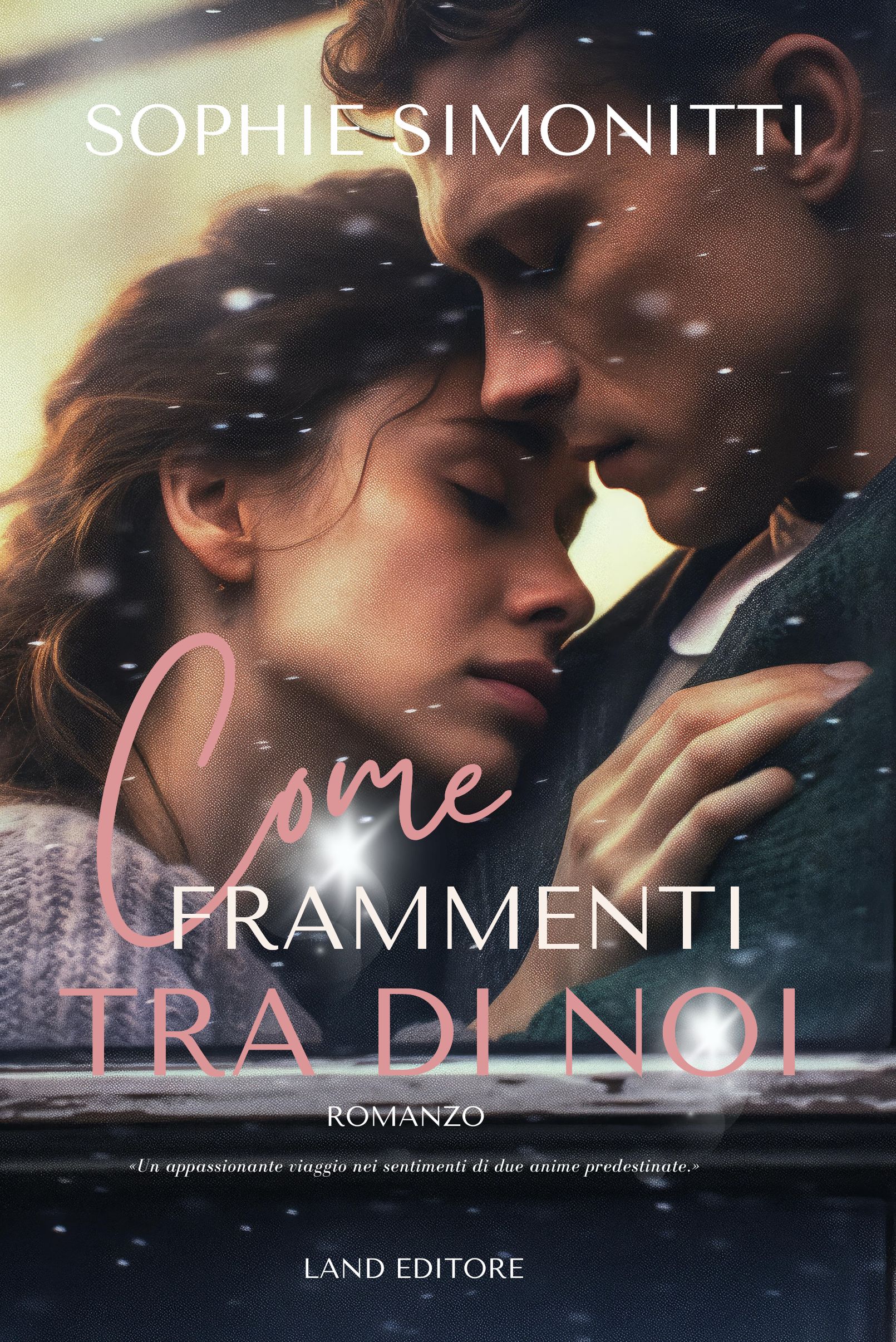 Segnalazione di uscita “Come frammenti tra di noi” di Sophie Simonitti