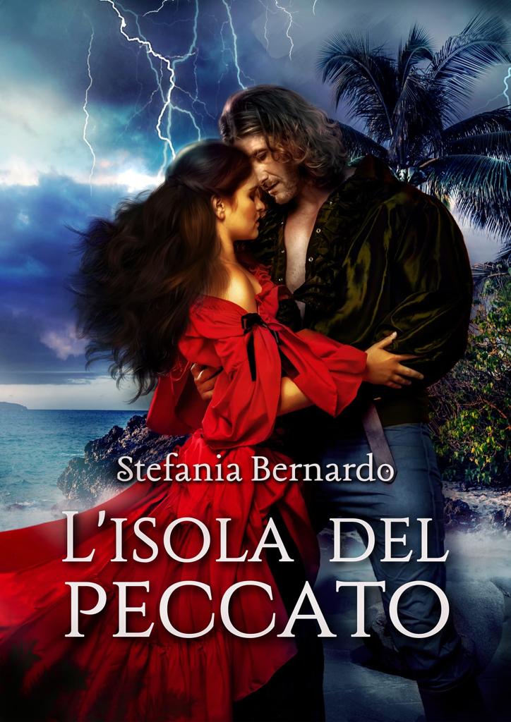 Segnalazione di uscita “L’ISOLA DEL PECCATO” di Stefania Bernardo