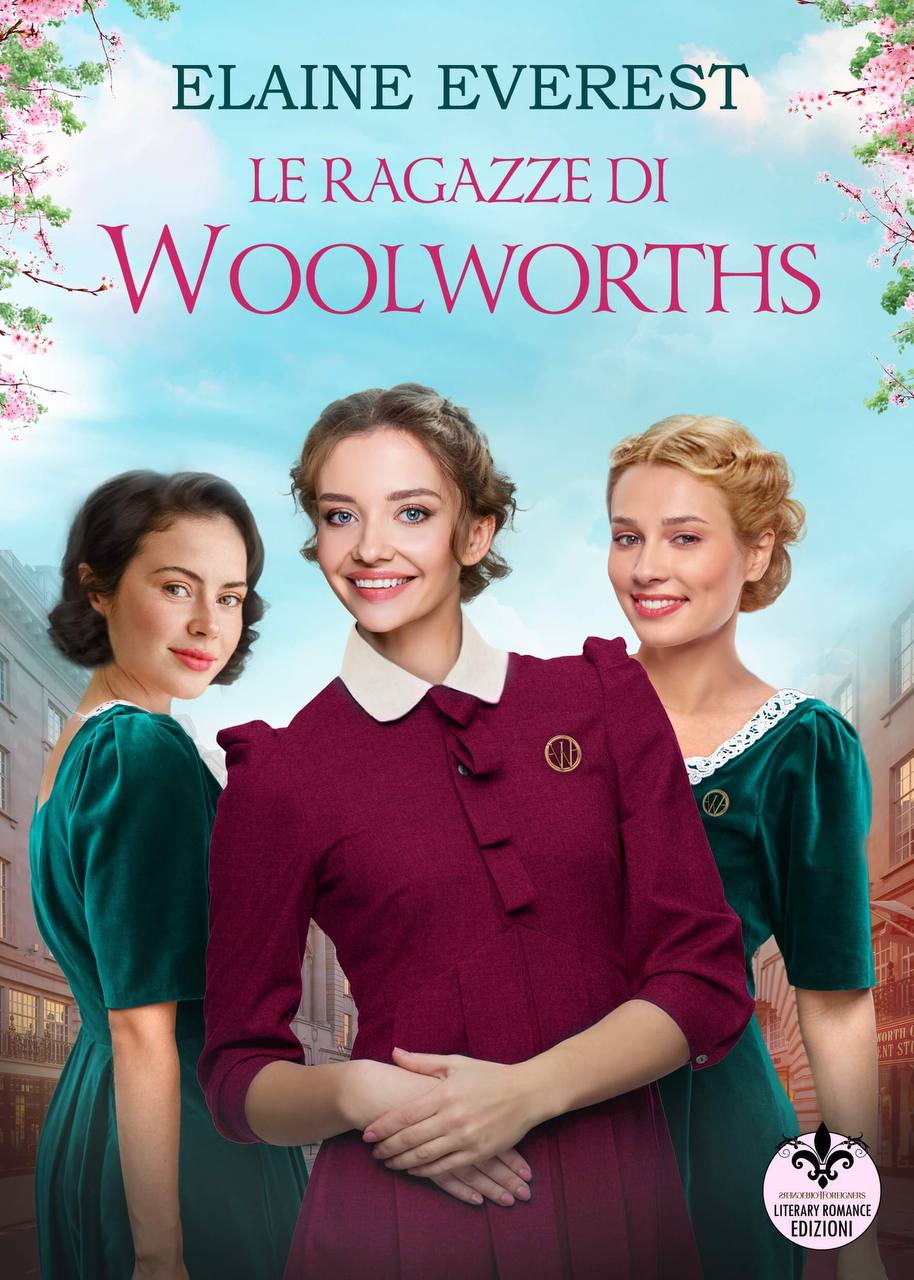 Segnalazione di uscita “LE RAGAZZE DI WOOLWORTHS” di Elaine Everest