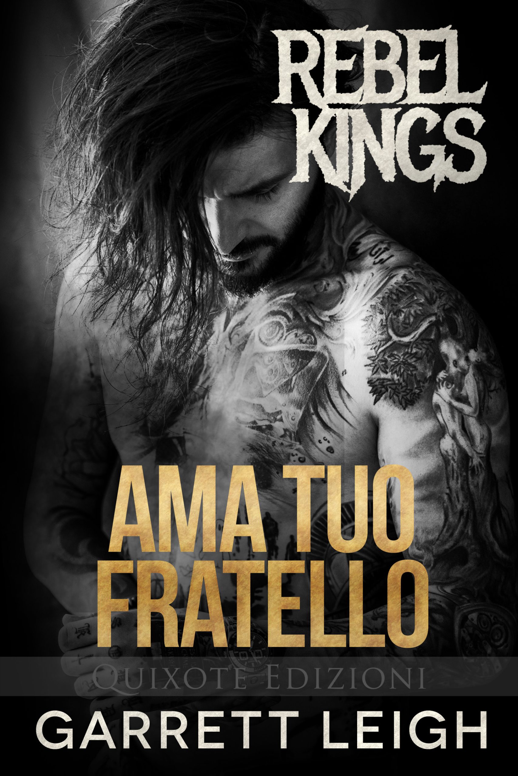 Segnalazione di uscita “Ama tuo fratello”  – SERIE: Rebel Kings #4 di Garrett Leigh