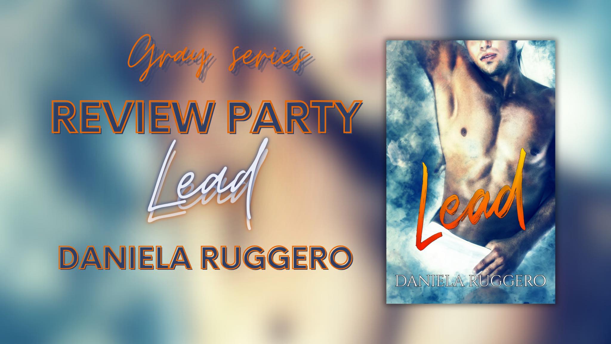 Review Tour “Lead (GRAY SERIE Vol. 3)” di Daniela Ruggero