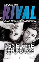 Recensione “La mia meravigliosa rivincita. Rival (The Fall Away Series Vol. 3)” di Penelope Douglas