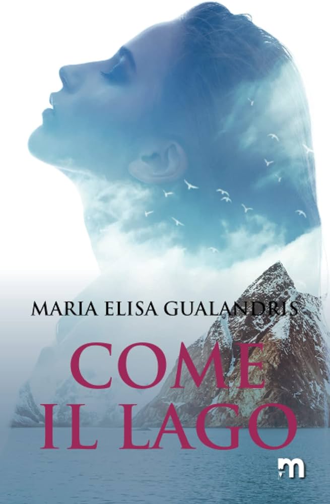 Recensione “COME IL LAGO. L’apprendista reporter. Vol.2” di Maria Elisa Gualandris