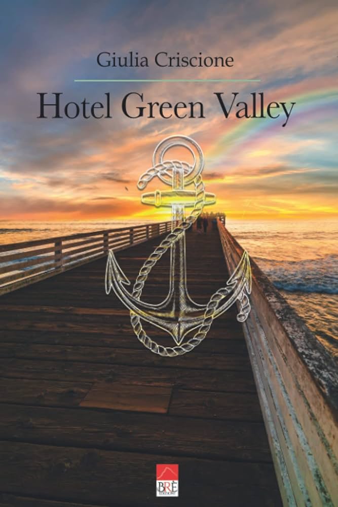 Segnalazione “Hotel Green Valley” di Giulia Criscione