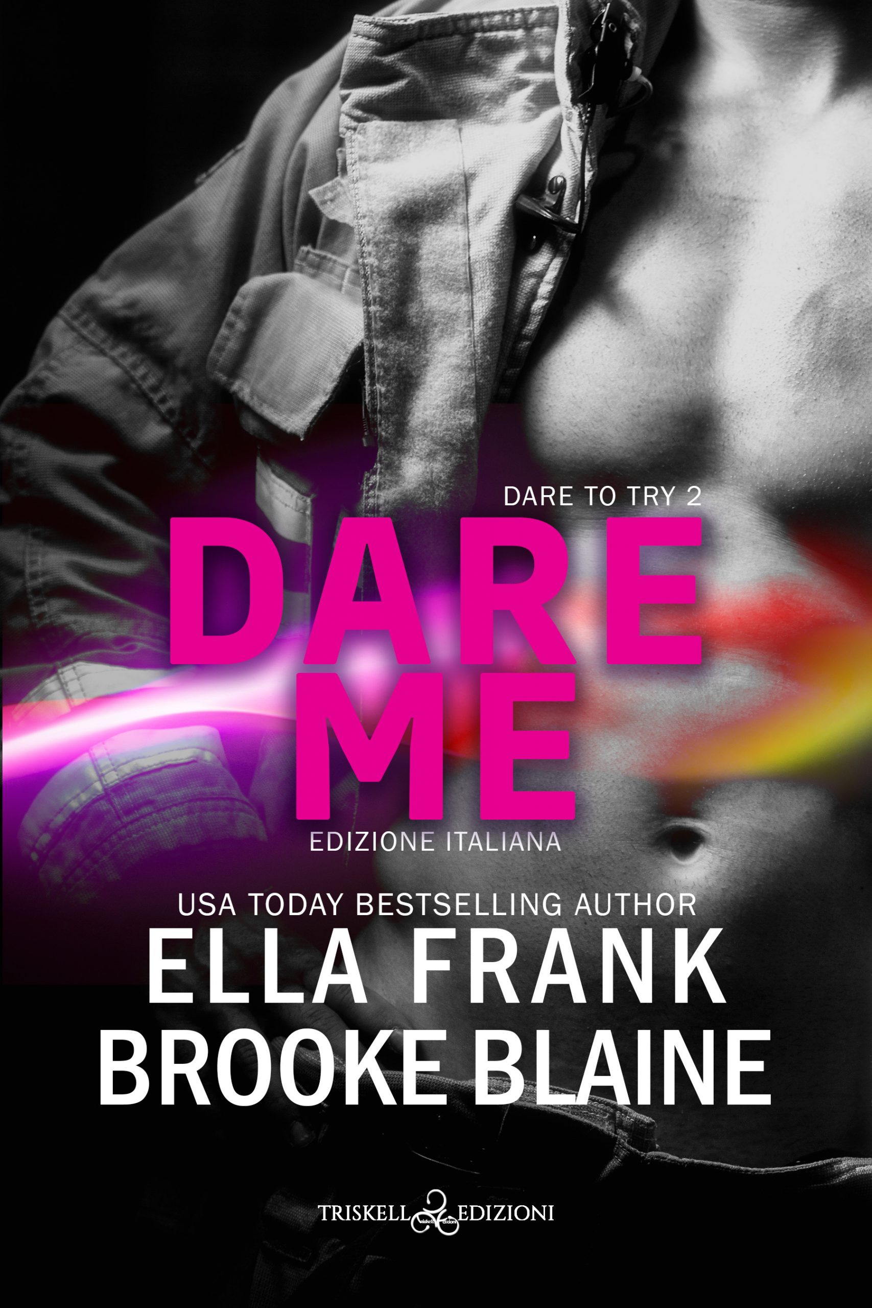Recensione “Dare You + Dare me “ – Serie Dare to try #1 e #2 di Ella Frank e Brooke Blaine